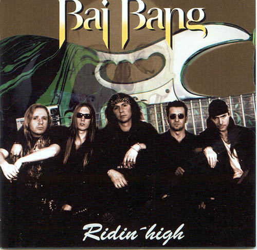 BAI BANGRIDIN´ HIGH BAI BANGRIDIN´ HIGH