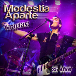 MODESTIA APARTEGRACIAS - 25 AÑOS