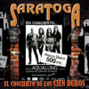 SARATOGAEL CONCIERTO DE LOS CIEN DUROS