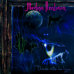 MEDINA AZAHARADONDE ESTA LA LUZ-EDICION 25 AÑOS